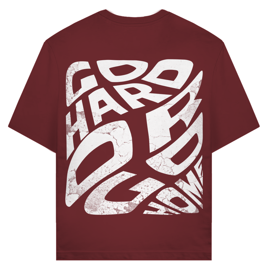 T-Shirt | GO HARD OR GO HOME